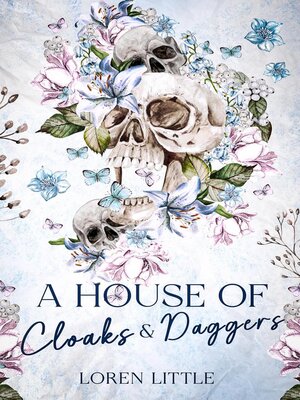 cover image of A House of Cloaks & Daggers